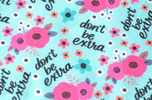 Small Sweary Pouch - Blue "Don't Be Extra"