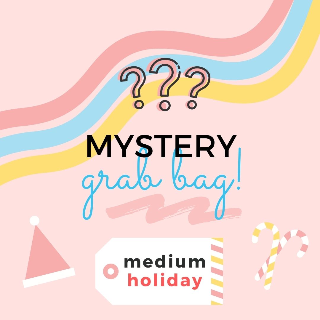 Medium *Holiday* MYSTERY Grab Bag!